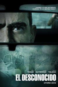 Постер к Незнакомец / El desconocido